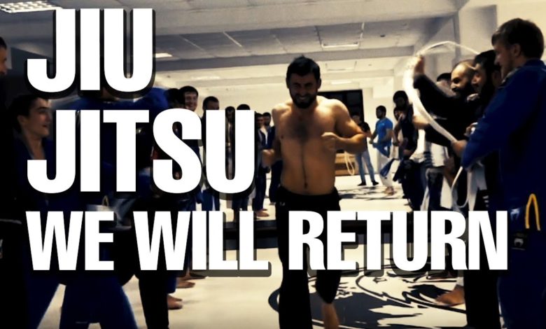 Jiu-Jitsu, WE WILL RETURN