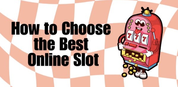 How to Choose the Best Online Slot Games for Your Playstyle